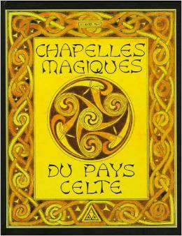 chapellesmagiquesdupayscelte